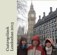 Csatangolások Londonban 2013 book cover