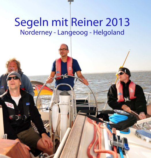 Segeln Mit Reiner 13 De Ulrich Angersbach Libros De Blurb Espana