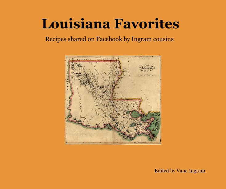 Ver Louisiana Favorites por Edited by Vana Ingram
