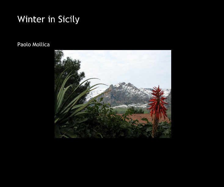 View Winter in Sicily by Paolo Mollica