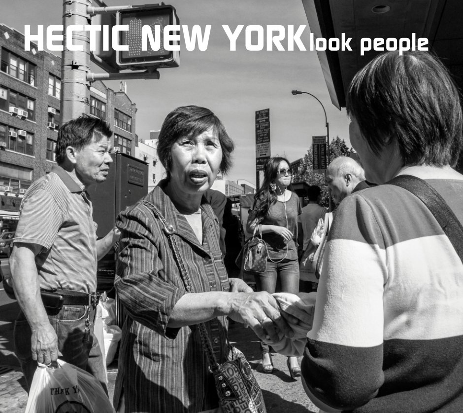 View Hectic New York and introverted other places and people by Peter van Tuijl