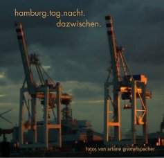 hamburg.tag.nacht. dazwischen. book cover