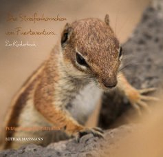 Die Streifenhörnchen von Fuerteventura . Ein Kinderbuch book cover