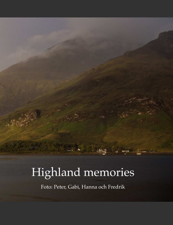 Bekijk Highland memories op Peter Söderquist