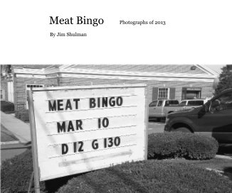 Meat Bingo Photographs of 2013 book cover