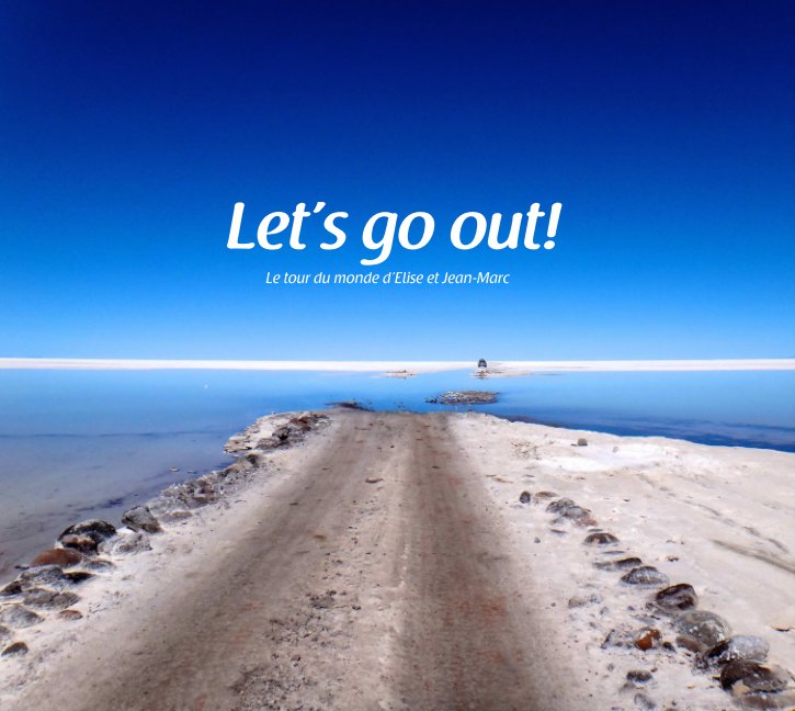Ver Let's go out! Amérique du sud por Jean-Marc Seynhaeve