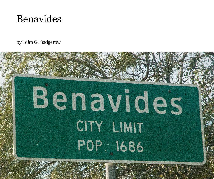 Ver Benavides por John G. Badgerow