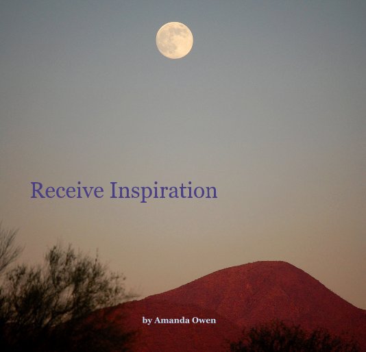 View Receive Inspiration by Amanda Owen
