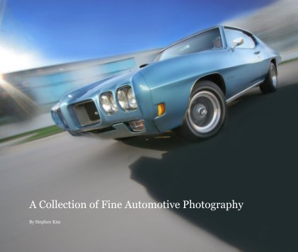 A Collection of Fine Automotive Photography book cover