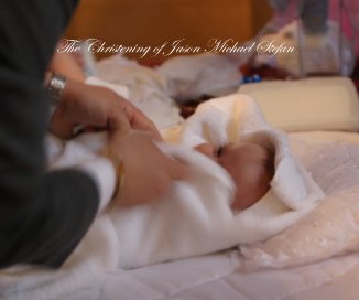 The Christening of Jason Michael Stefan book cover