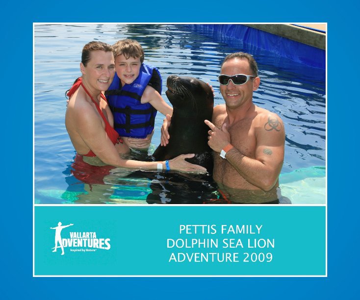 Bekijk PETTIS FAMILY DOLPHIN SEA LION ADVENTURE 2009 op Vallarta Adventures