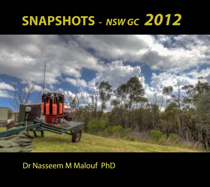View SNAPSHOTS - NSW GC 2012 by Dr Nasseem M Malouf