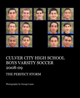 CULVER CITY HIGH SCHOOL BOYS VARSITY SOCCER 2008-09 book cover