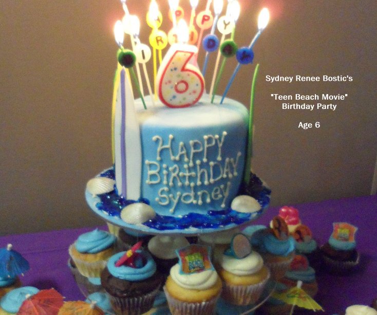 Visualizza Untitled di Sydney Renee Bostic's "Teen Beach Movie" Birthday Party Age 6