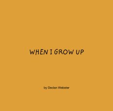 WHEN I GROW UP book cover