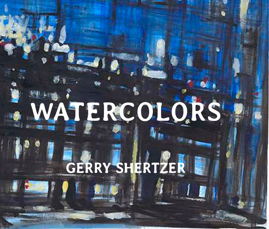 View Watercolors by Gerry Shertzer