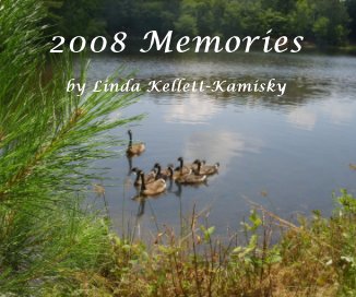 2008 Memories by Linda Kellett-Kamisky book cover