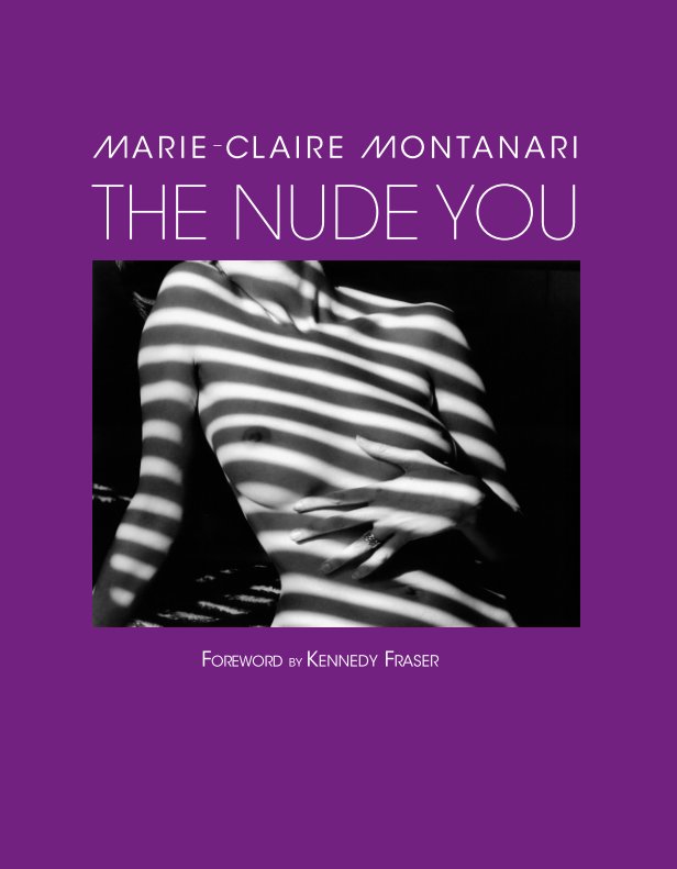 View The Nude You by Marie-Claire Montanari