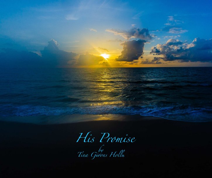 View His Promises by Tina Givons Hollis