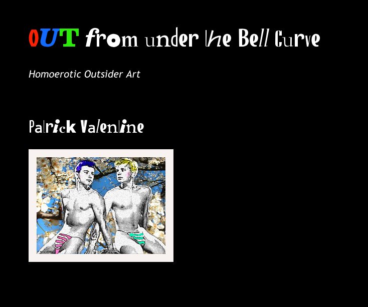Ver OUT from under the Bell Curve por Patrick Valentine