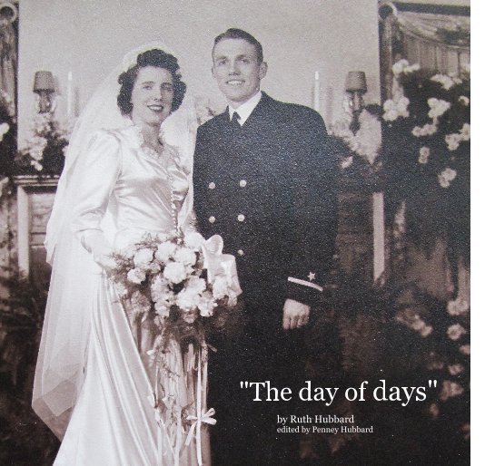 View "The day of days" by Ruth Hubbard edited by Penney