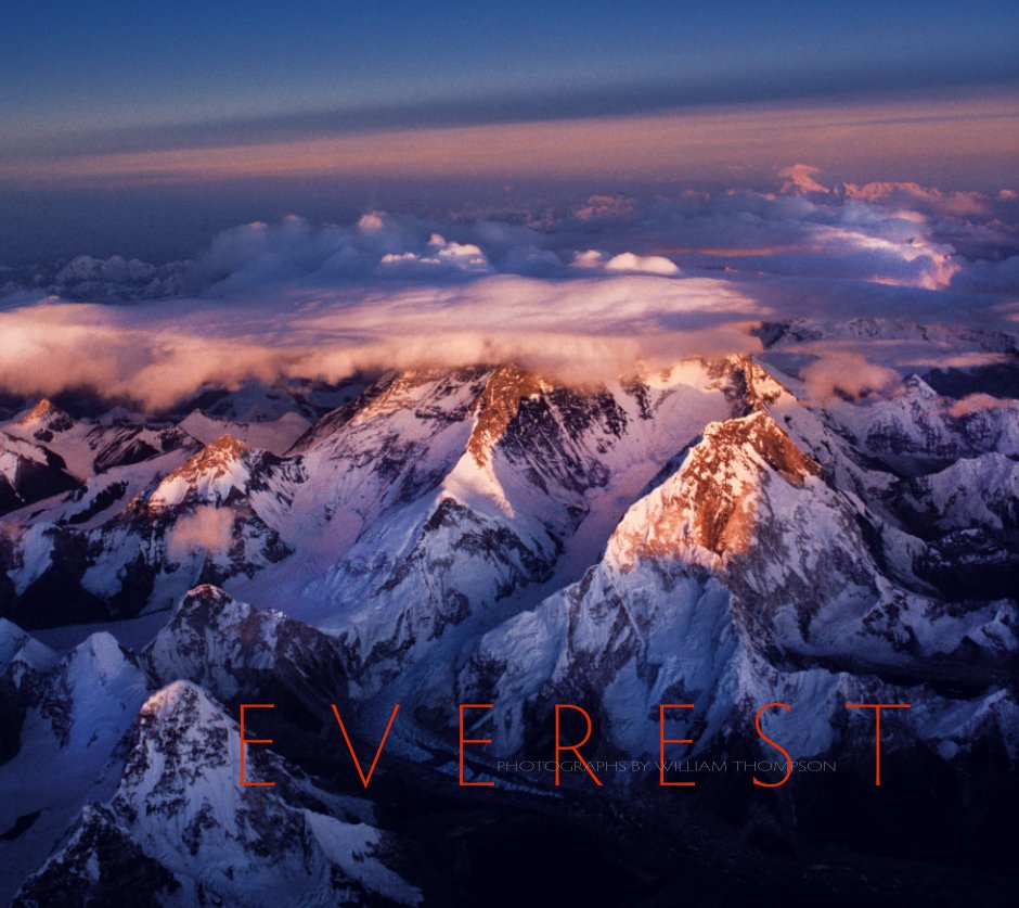 Ver Everest: An Aerial Image Odyssey por William Thompson