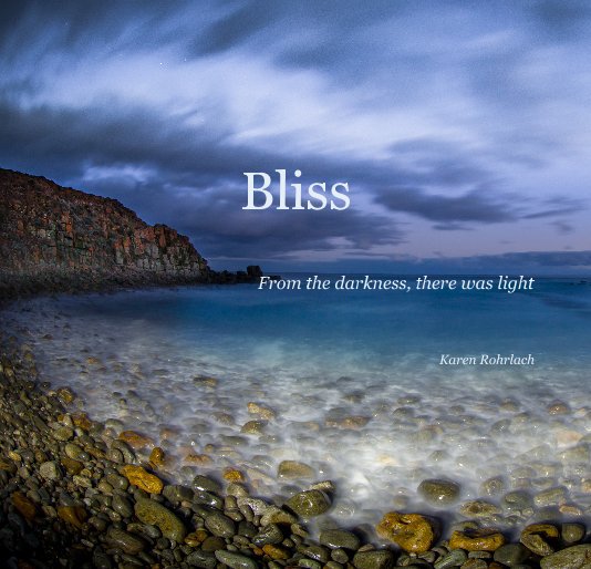 View Bliss by Karen Rohrlach
