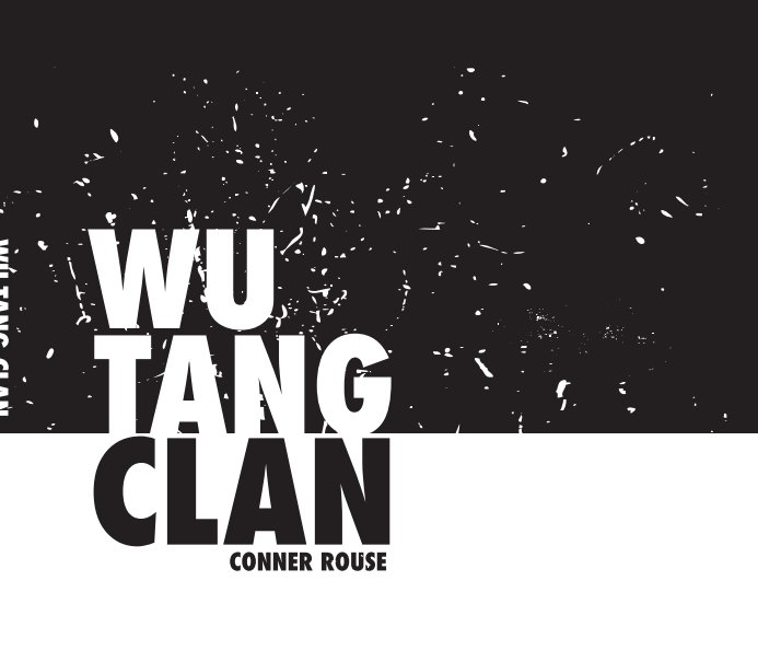 View Wu-Tang Clan by Conner Rouse