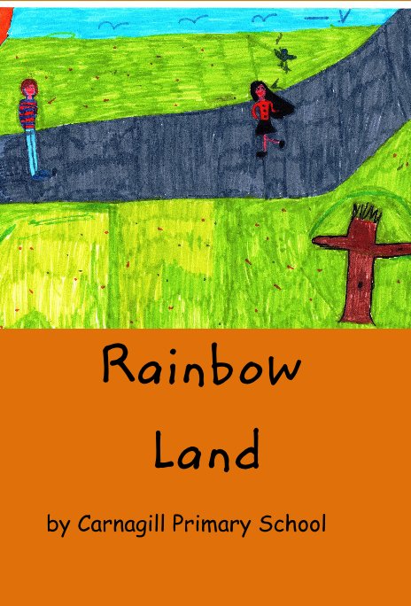 Ver Rainbow Land por Carnagill Primary School