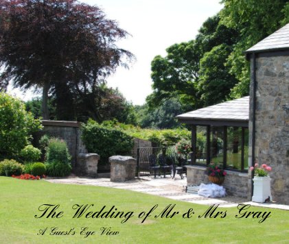 The Wedding of Mr & Mrs Gray book cover
