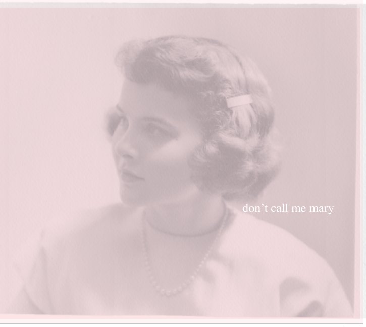 Ver Don't Call Me Mary por Cecily Brown