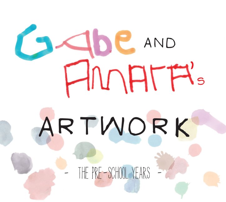 Gabe&Anaya's Artwork-PreSchool nach Book Design by AlyshaCoy anzeigen
