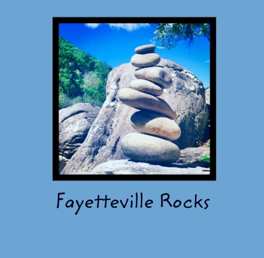 View Fayetteville Rocks by sunnie08