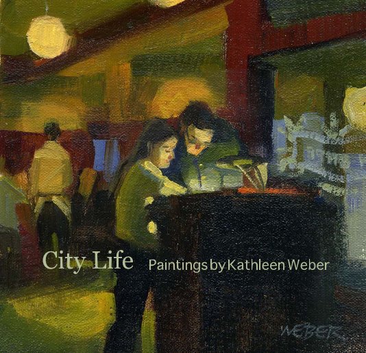 View City Life by Kathleen Weber