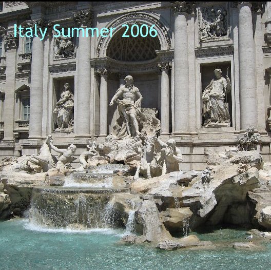 Italy Summer 2006 nach sheilaitaly anzeigen