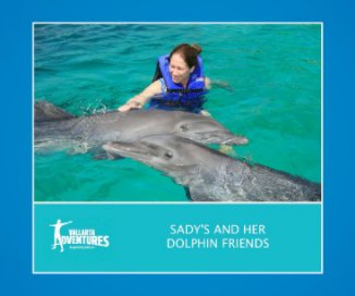 SANDYS AND HER DOLPHIN FRIENDS book cover