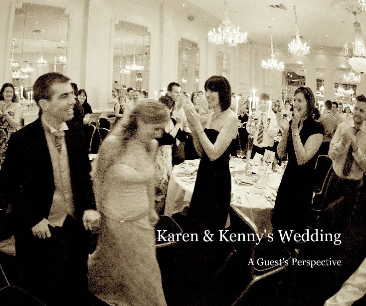 View Karen and Kenny's Wedding by Ronan Palliser