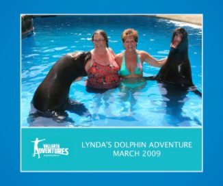 LYNDA'S DOLPHIN ADVENTURE MARCH 2009 book cover