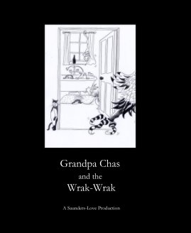 Grandpa Chas and the Wrak-Wrak book cover