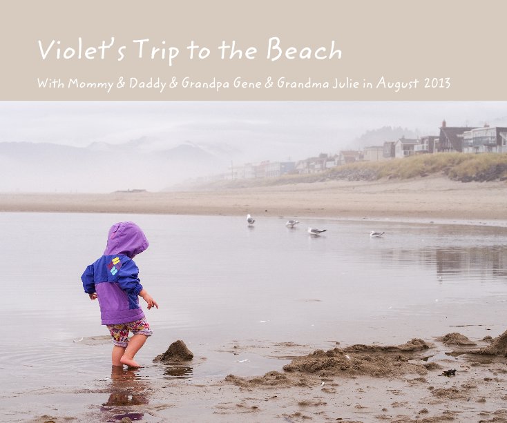 View Violet’s Trip to the Beach by jmaudlin