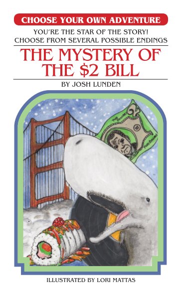 View The Mystery of the $2 Bill by Josh Lunden