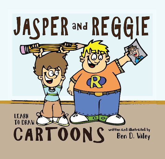 Bekijk Jasper and Reggie: Learn to Draw Cartoons op Ben D. Wiley