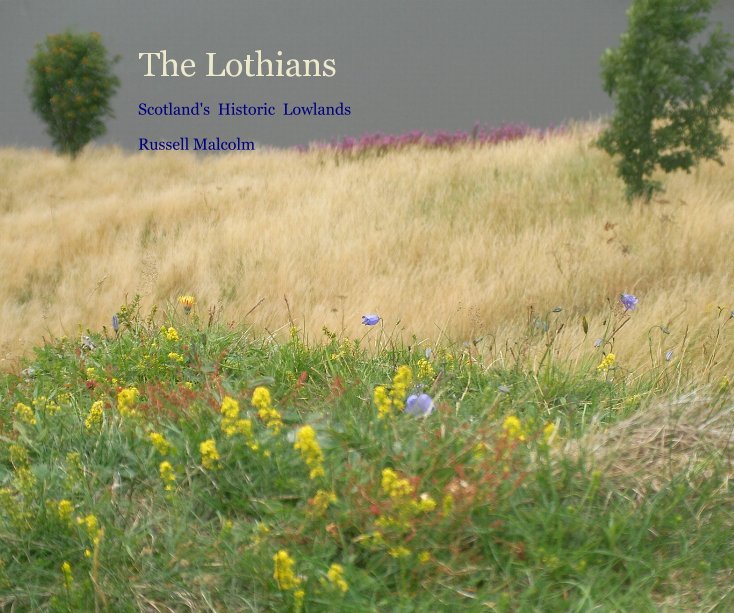 View The Lothians by Russell Malcolm