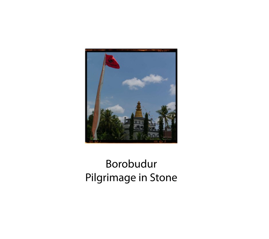 View Borobudur by Graham Berry