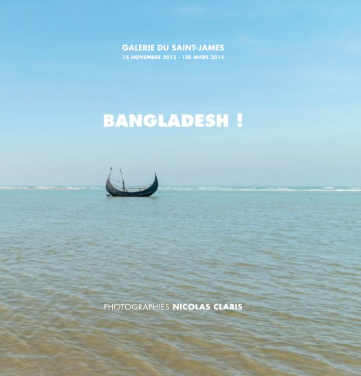 View Catalogue de l'exposition BANGLADESH ! by Nicolas Claris pour Watever