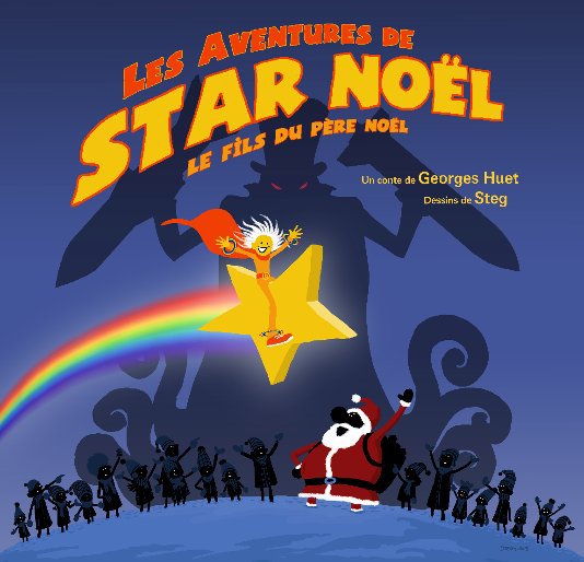 View Les aventures de Star Noël by Georges Huet