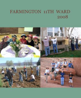 FARMINGTON 11TH WARD 2008 book cover