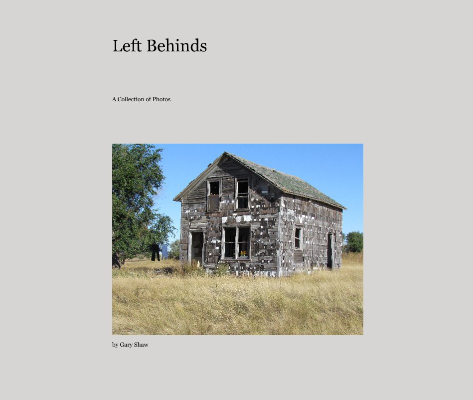Visualizza Left Behinds di Gary Shaw