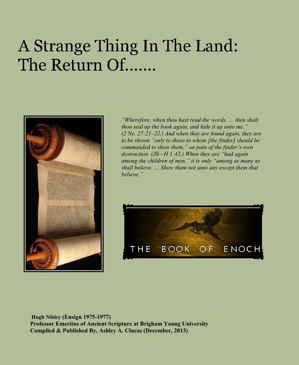 View A Strange Thing In The Land:The Return Of The Book Of Enoch by Ashley A. Clucas