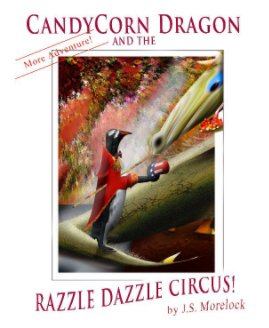 CandyCorn  Dragon's Razzle Dazzle Circus book cover